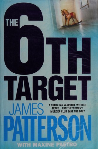 James Patterson: The 6th target (2007, Headline)