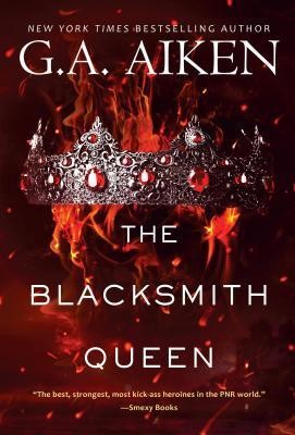 G. A. Aiken: The Blacksmith Queen (Paperback, 2019, Kensington Books)