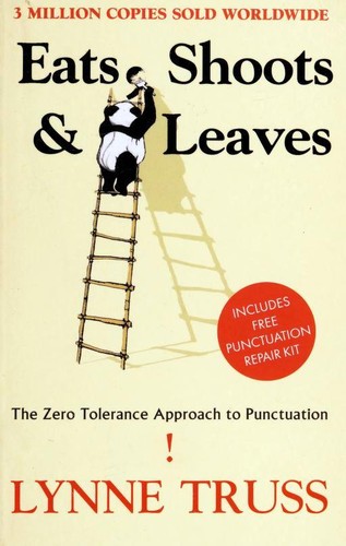 Lynne Truss: Eats, Shoots & Leaves (Paperback, 2005, Profile Books)