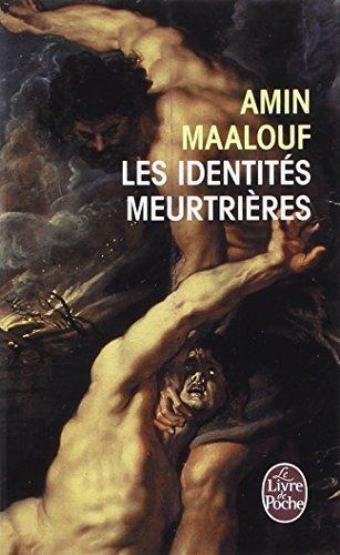 Amin Maalouf: Les Identités meurtrières (French language, 2001)