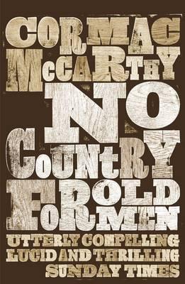 Cormac McCarthy: No Country for Old Men (Paperback, 2012, Picador USA, imusti)
