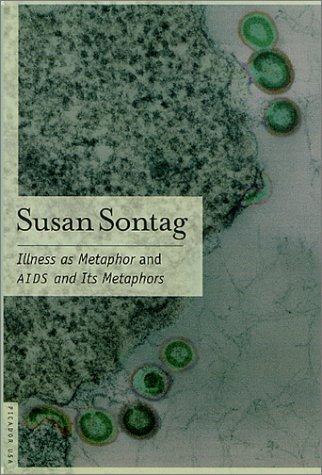 Susan Sontag: Illness as Metaphor and AIDS and Its Metaphors (Paperback, 2001, Picador)