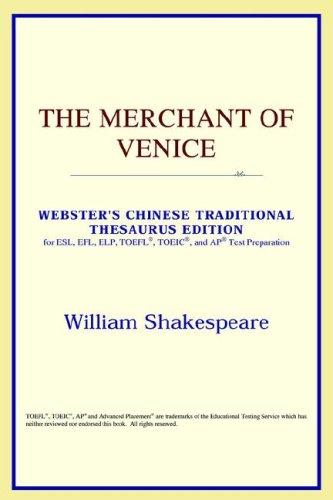 ICON Reference: The Merchant of Venice (Webster's Chinese-Simplified Thesaurus Edition) (2006, ICON Reference)