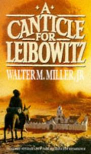 Walter M. Miller Jr.: A Canticle for Leibowitz (Paperback, 1993, Orbit)