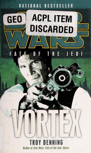 Troy Denning: Star Wars: Vortex (2012, Del Rey/Ballantine Books)