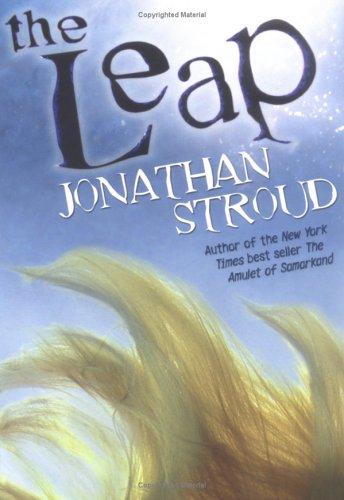 Jonathan Stroud: Leap, The (Paperback, 2004, Miramax)