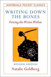 Natalie Goldberg: Writing down the bones (Paperback, 2006, Shambhala)