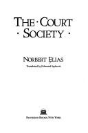 Norbert Elias: The court society (1983, Basil Blackwell)