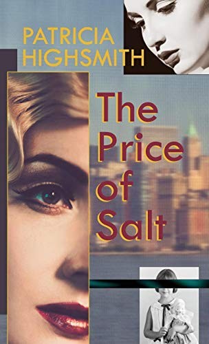 Patricia Highsmith: The Price of Salt, or Carol (Hardcover, 2015, Allegro Editions)