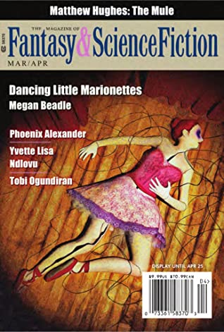 The Magazine of Fantasy & Science Fiction, March/April 2022 (EBook, 2022, Spilogale, Inc.)
