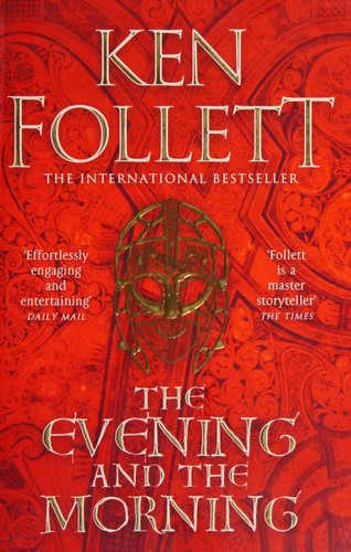 Ken Follett: Evening and the Morning (2021, Pan Macmillan)