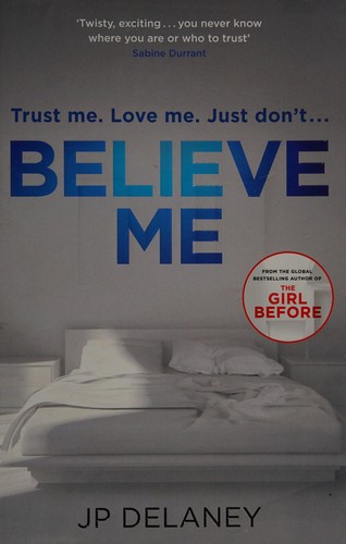 JP Delaney: Believe Me (2018)