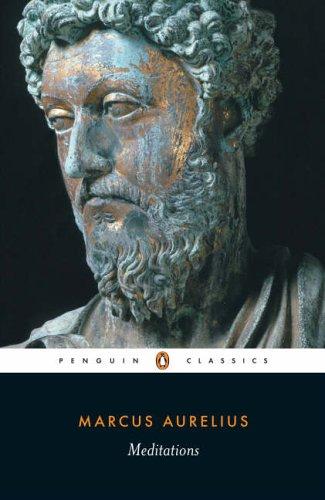 Marcus Aurelius: Meditations (Penguin Classics) (2006, Penguin Classics)
