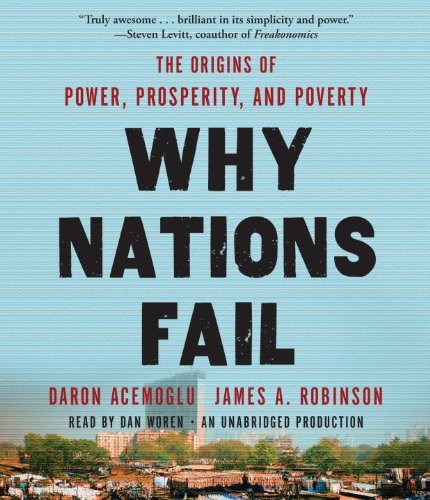 Daron Acemoglu, James Robinson: Why Nations Fail (AudiobookFormat, 2012, Random House Audio)