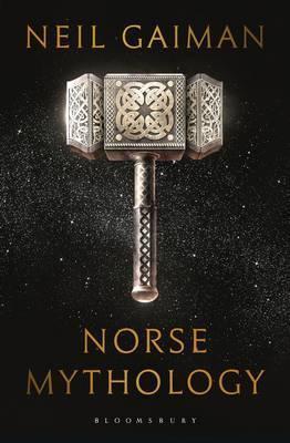 Neil Gaiman: Norse Mythology (2017)