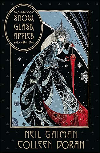 Neil Gaiman: Snow, Glass, Apples (Hardcover, 2019, Headline)