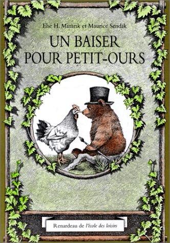 Else Holmelund Minarik, Maurice Sendak: Un Baiser Pour Petit-Ours (Hardcover, French language, 2002, Distribooks)
