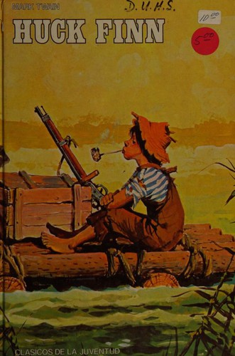 Mark Twain: Las aventuras de Huck Finn (Spanish language, 1984, Alfredo Ortells)