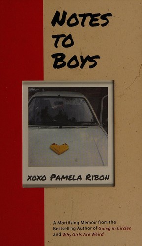 Pamela Ribon: Notes to boys (2014, Rare Bird Books)