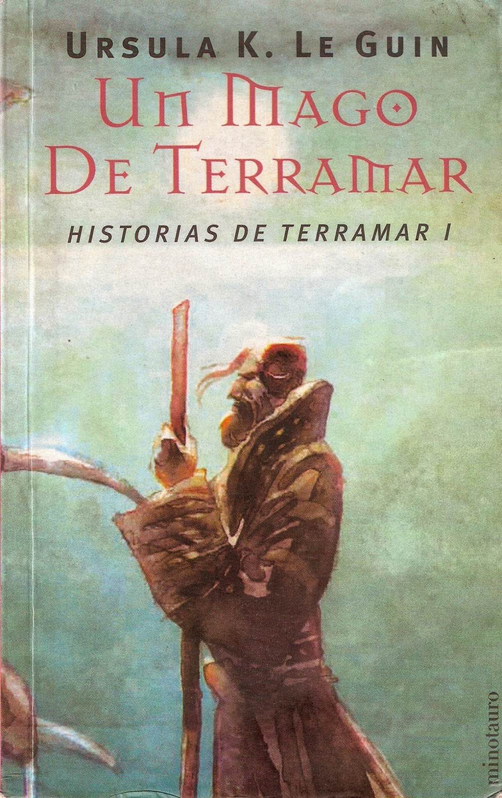 Ursula K. Le Guin: Un Mago de Terramar (Paperback, Spanish language, 2004, Minotauro)