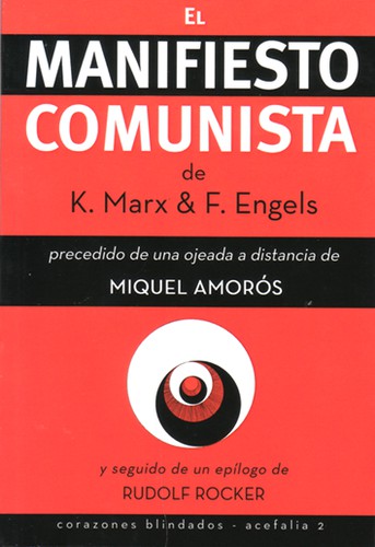 Friedrich Engels, Friedrich Engels, Karl Marx: Manifiesto comunista (Paperback, Español language, 2017, Corazones Blindados)