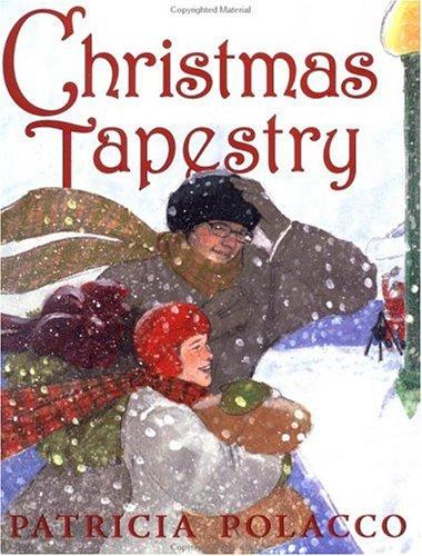 Patricia Polacco: A Christmas tapestry (2002, Philomel Books)