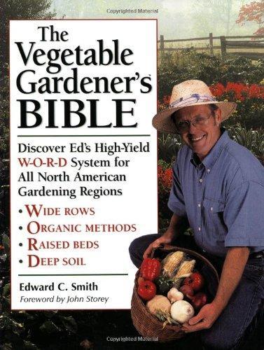 Edward C. Smith: The vegetable gardener's bible (2000)
