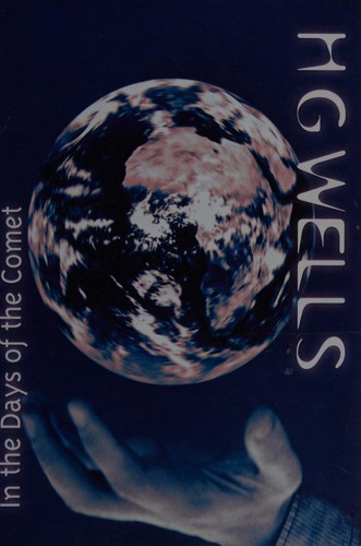 H. G. Wells: In the days of the comet (2002, House of Stratus)