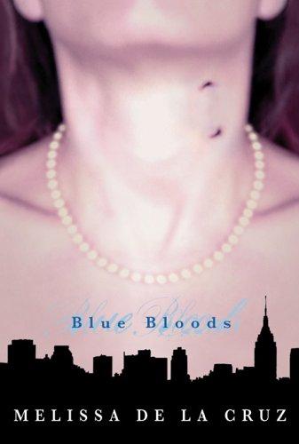 Melissa De La Cruz: Blue Bloods (Hardcover, 2006, Hyperion)