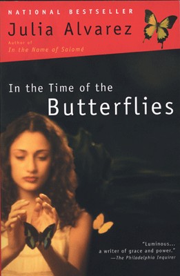 Julia Alvarez: In the Time of the Butterflies (Paperback, 1995, Plume)