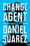 Change Agent: A Novel (2017)