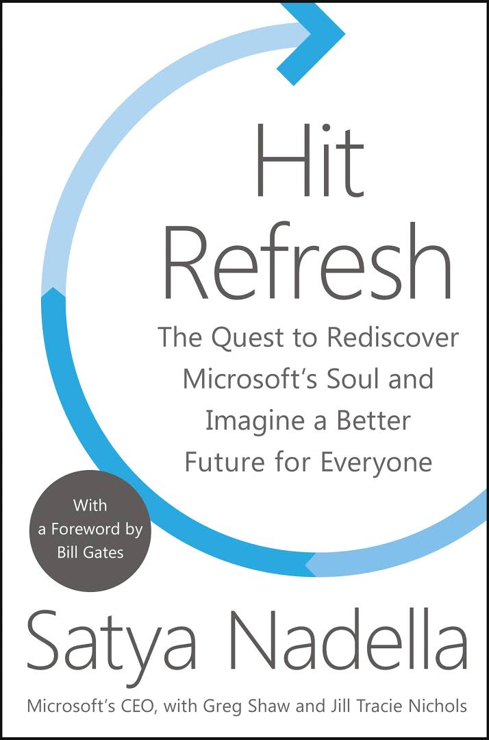 Hit refresh (2017, Harper Business, an imprint of HarperCollinsPublishers)