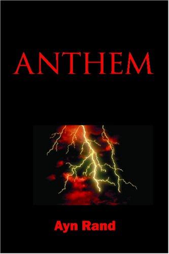 Ayn Rand: Anthem (Paperback, 2006, Waking Lion Press)
