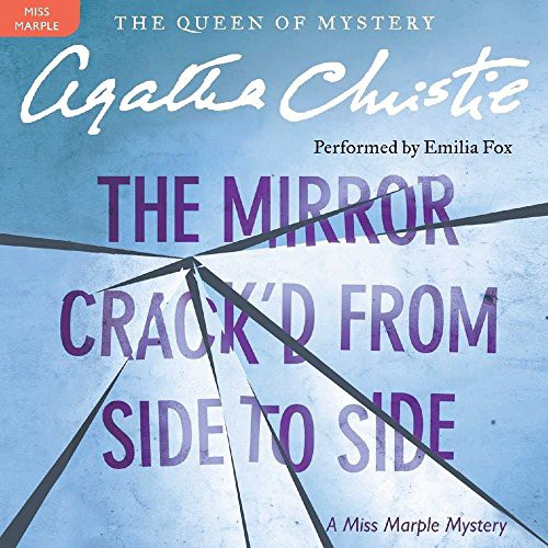 Agatha Christie, Emilia Fox: The Mirror Crack'd from Side to Side Lib/E (AudiobookFormat, 2016, HarperCollins, Harpercollins)