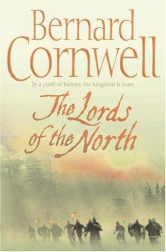 Bernard Cornwell: The Lords of the North (Alfred the Great 3) (Paperback, 2007, HarperCollins Publishers Ltd)