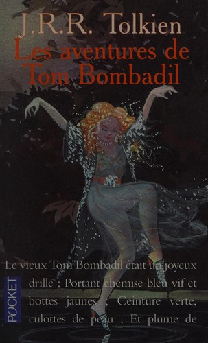 J.R.R. Tolkien: Les aventures de Tom Bombadil (French language, 1992, Presses pocket)