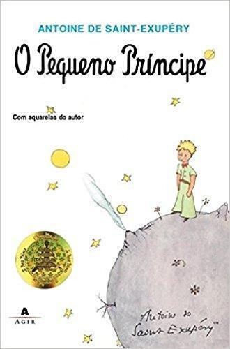 Antoine de Saint-Exupéry: O Pequeno Príncipe (Em Portuguese do Brasil) (Portuguese language, 2015, Agir)