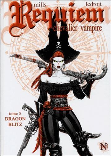 Pat Mills: Requiem, Chevalier Vampire, tome 5 : Dragon Blitz (French language)