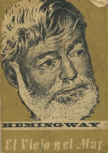 Ernest Hemingway: El viejo y el mar (Paperback, Spanish language, 1962, Editora del Consejo Nacional de Cultura)