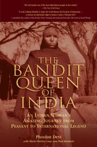 Paul Rambali, Phoolan Devi., Marie-Therese Cuny: The Bandit Queen of India (Paperback, 2006, The Lyons Press)