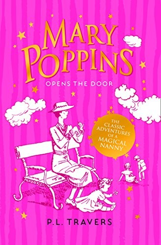 P. L. Travers: MARY POPPINS OPENS THE DOOR_PB (2018, Harper Collins Childrens Books)