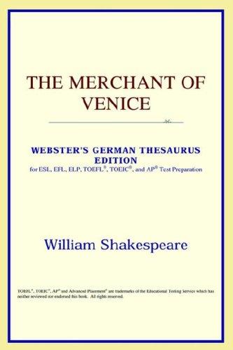 ICON Reference: The Merchant of Venice (Webster's German Thesaurus Edition) (2006, ICON Reference)