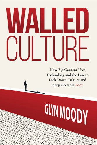 Glyn Moody: Walled culture (EBook, 2022, BTF Press)