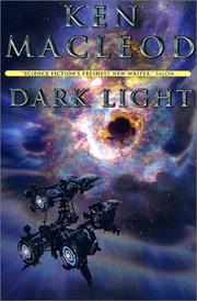 Ken MacLeod: Dark Light (Paperback, 2002, Tom Doherty Associates book/Tor)