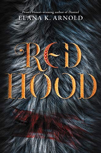 Elana K. Arnold: Red Hood (Paperback, Balzer + Bray)