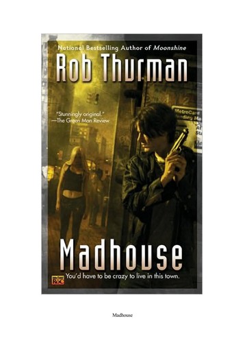 Rob Thurman: Madhouse (2008, ROC)