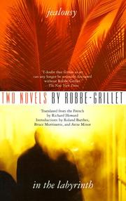 Alain Robbe-Grillet: Two Novels (1994, Grove Press)