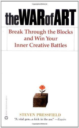 The War of Art: Break Through the Blocks & Win Your Inner Creative Battles (2003)