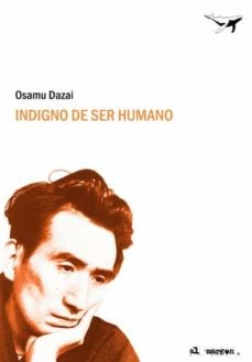 Osamu Dazai: Indigno de ser humano (2022, Sajalín editores)