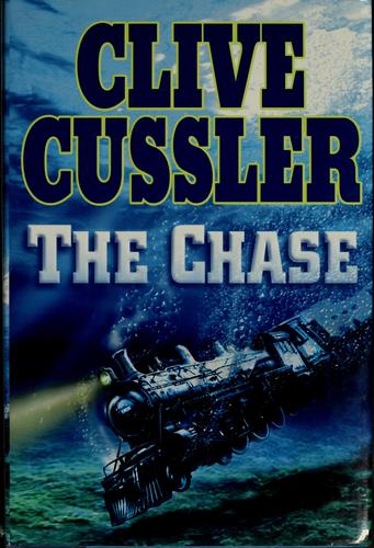 Clive Cussler: The chase (2007, G.P. Putnam's Sons)